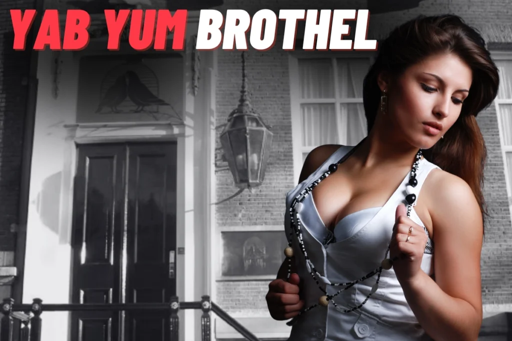 Yab Yum Brothel