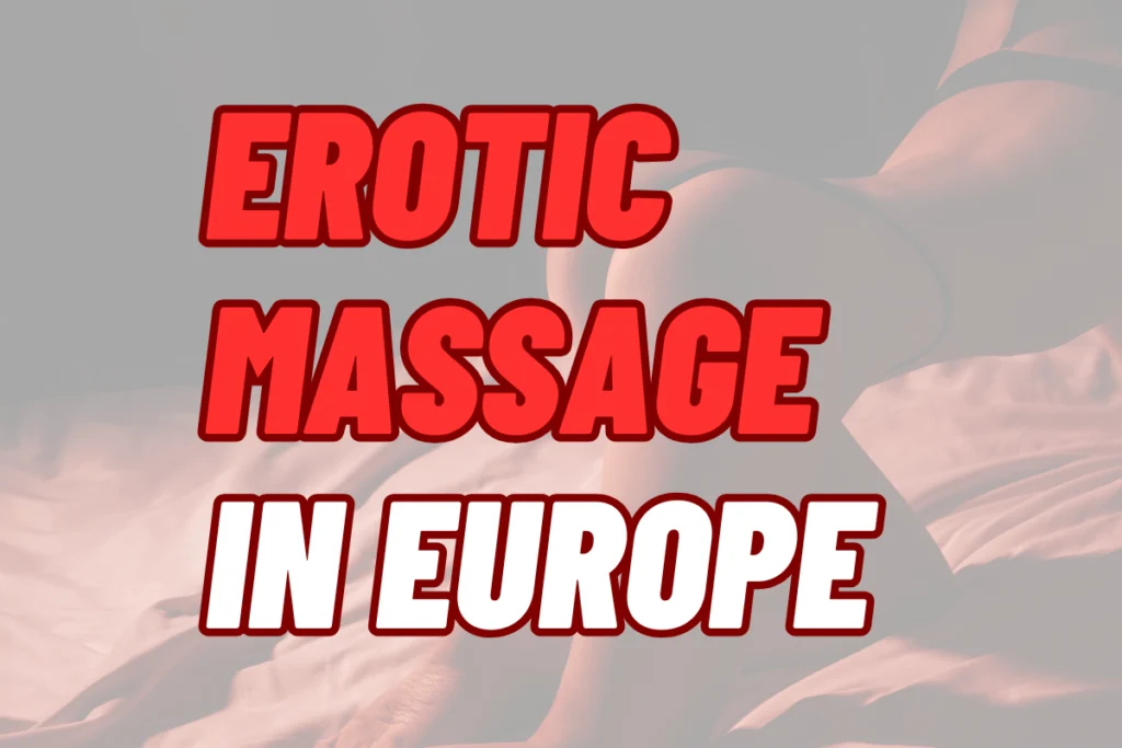 Erotic massage in Europe, featured image