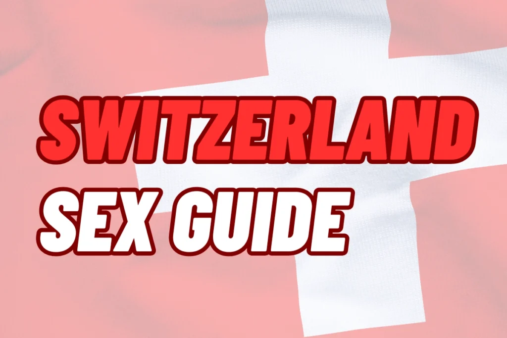 Switzerland sex guide